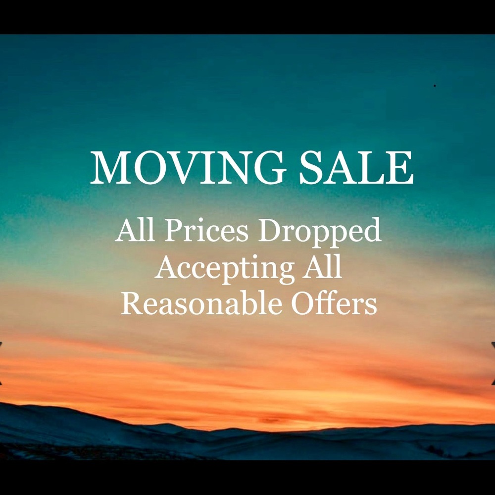 MOVING! EVERYTHING MUST GO!
